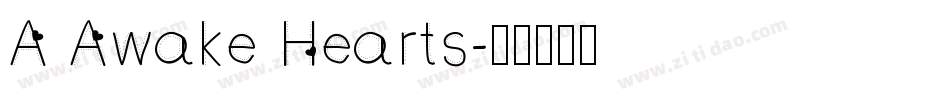 A Awake Hearts字体转换